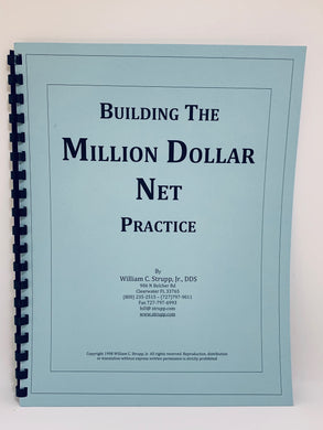 Building the Million Dollar Net Practice