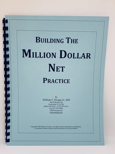Building the Million Dollar Net Practice